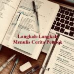 Langkah-Langkah Menulis Cerita Pendek