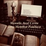 menulis awal cerita yang memikat pembaca